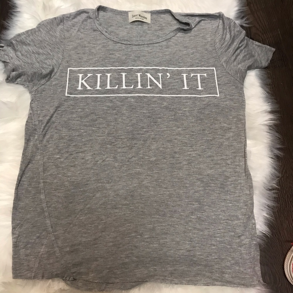 Saint Monday “Killin It” Super Soft T Made in USA